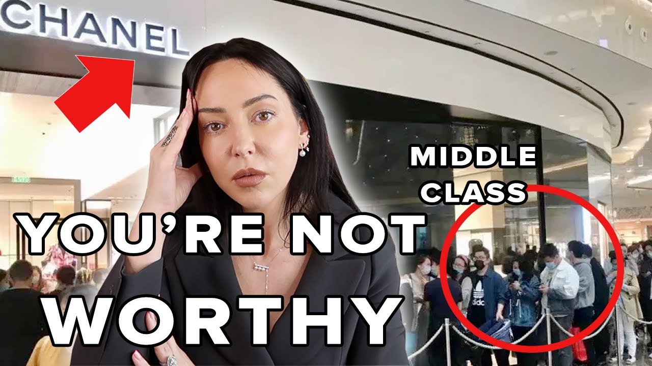 6 Ways Luxury Brands Are Telling MIDDLE CLASSES: *YOU AREN'T WORTHY*.