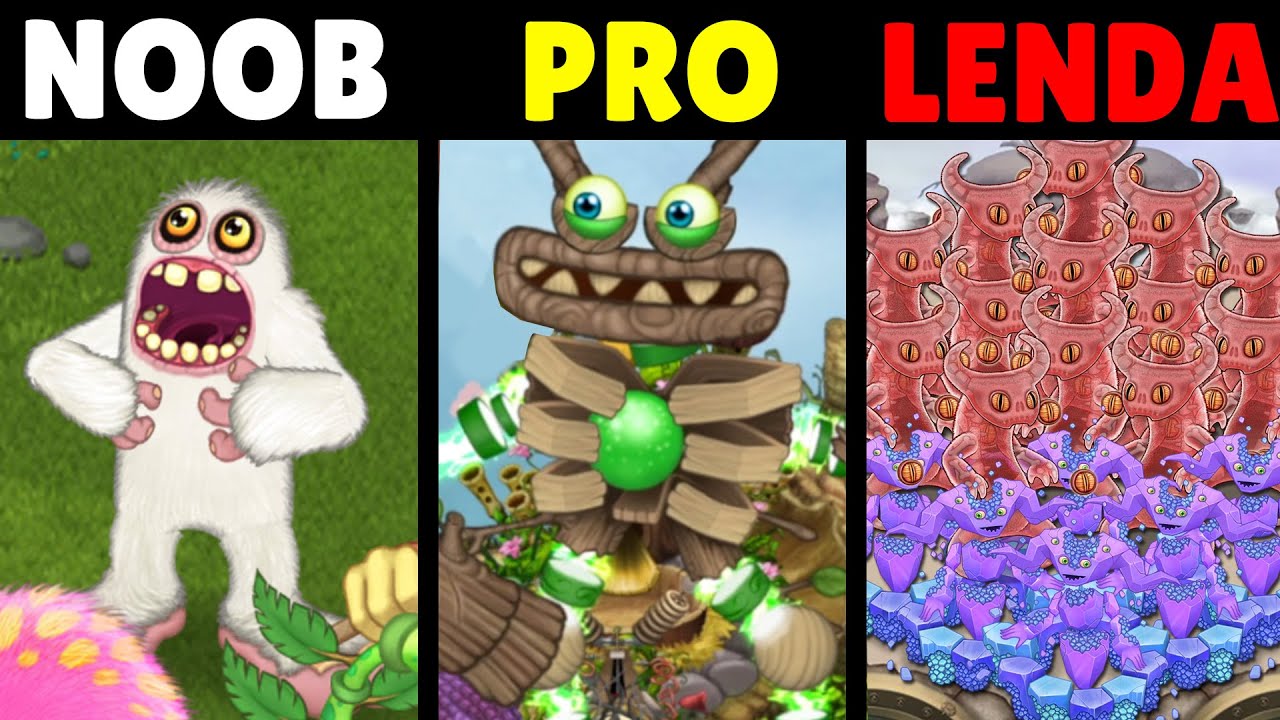 NOOB VS PRO VS LENDA no MY SINGING MONSTERS!