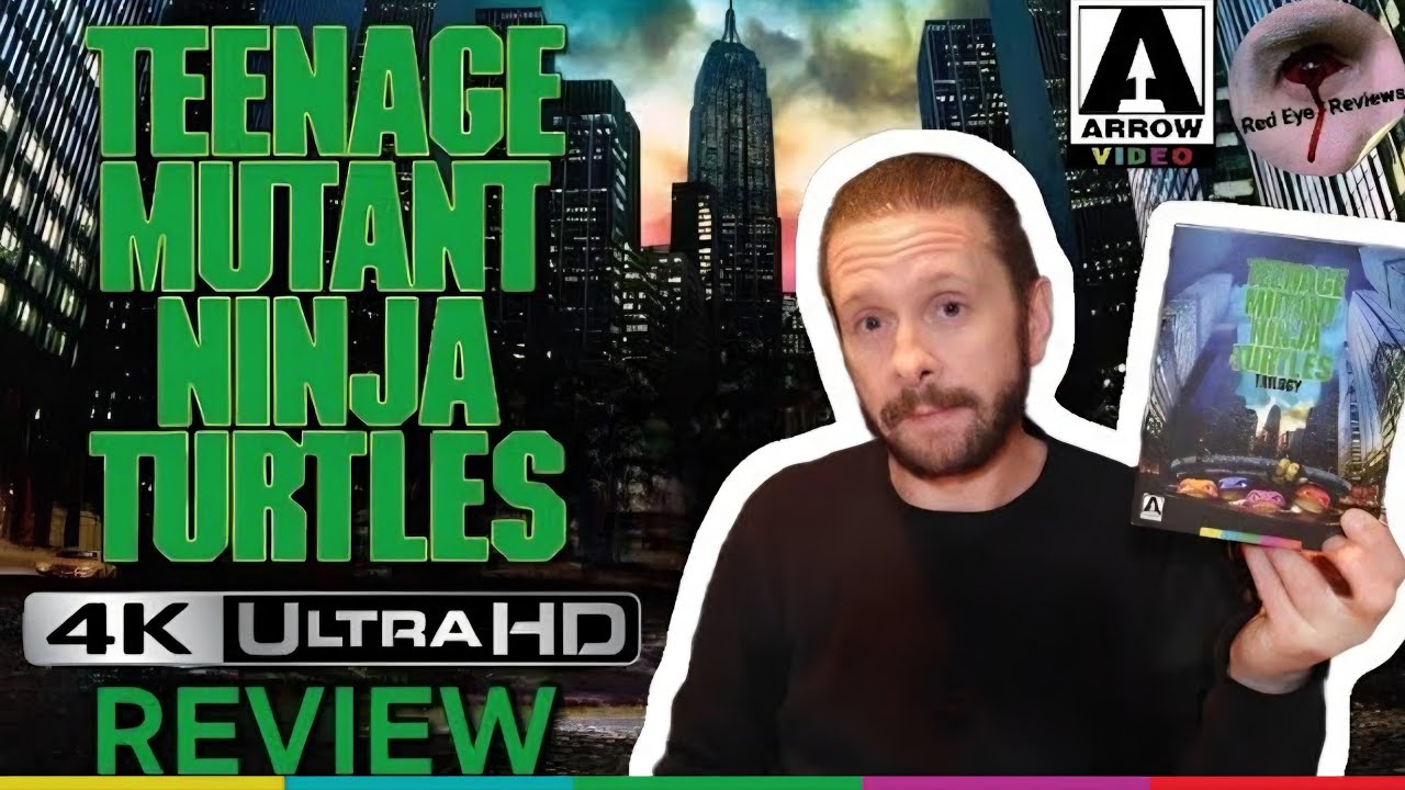 Teenage Mutant Ninja Turtles Trilogy 4K Review Arrow Films | Red Eye Reviews 