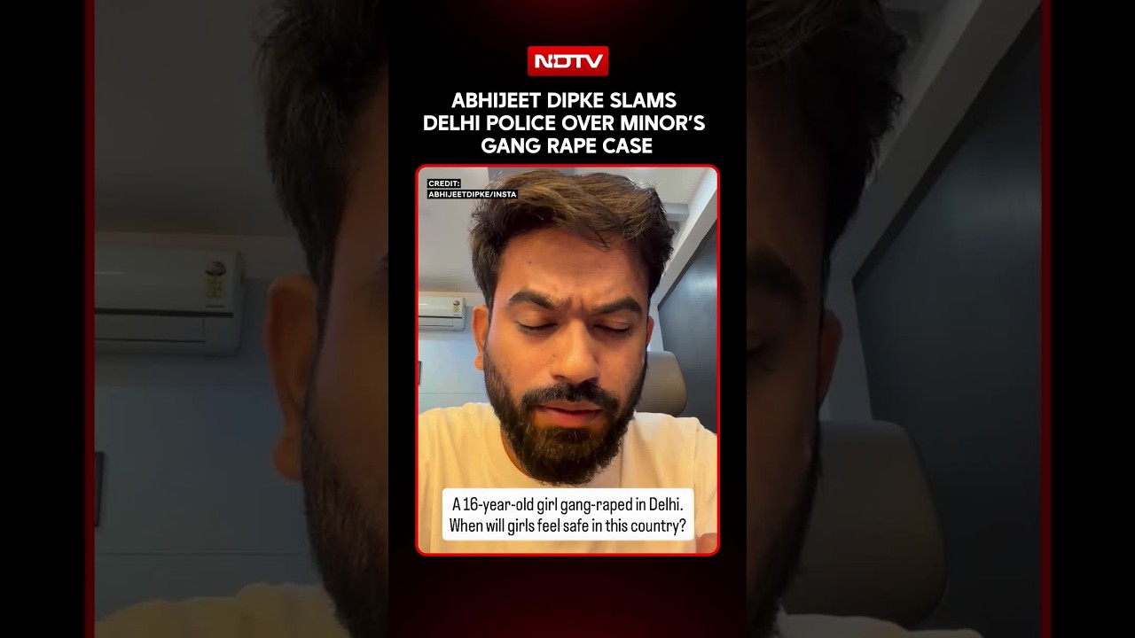 Abhijeet Dipke Slams Delhi Police Over Minor&rsquo;s Gang Rape Case