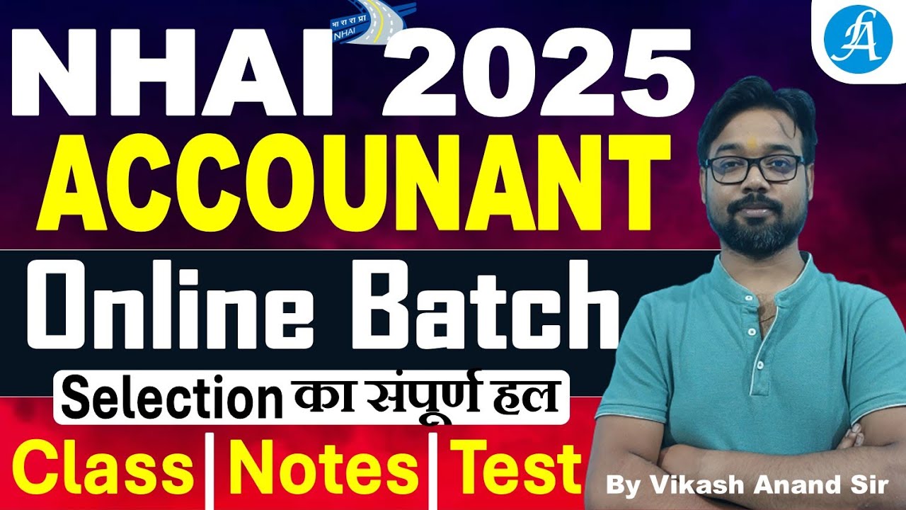NHAI Accountant Online Course By Vikash Anand Sir