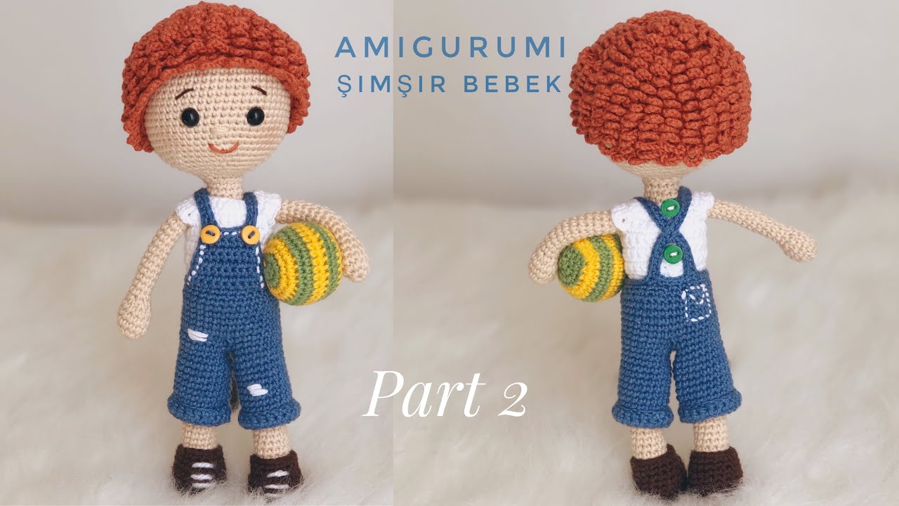 PART 2 | FINAL : Amigurumi Şimşir Bebek Yapımı ( Boy Doll Free Pattern) ENG SUBTITLES ON