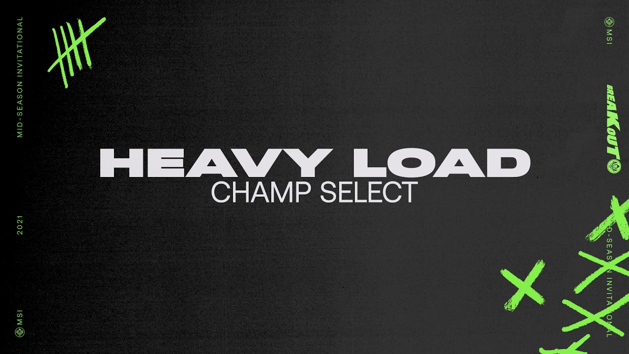 MSI 2021 | Champ Select | Heavy Load | Extended Version
