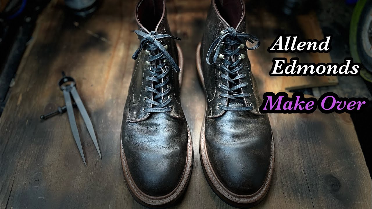 Allen Edmonds Boots /Make Over/ Allend Edmonds Resole