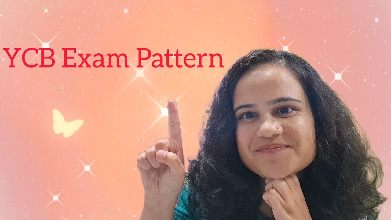 YCB Exam Pattern 