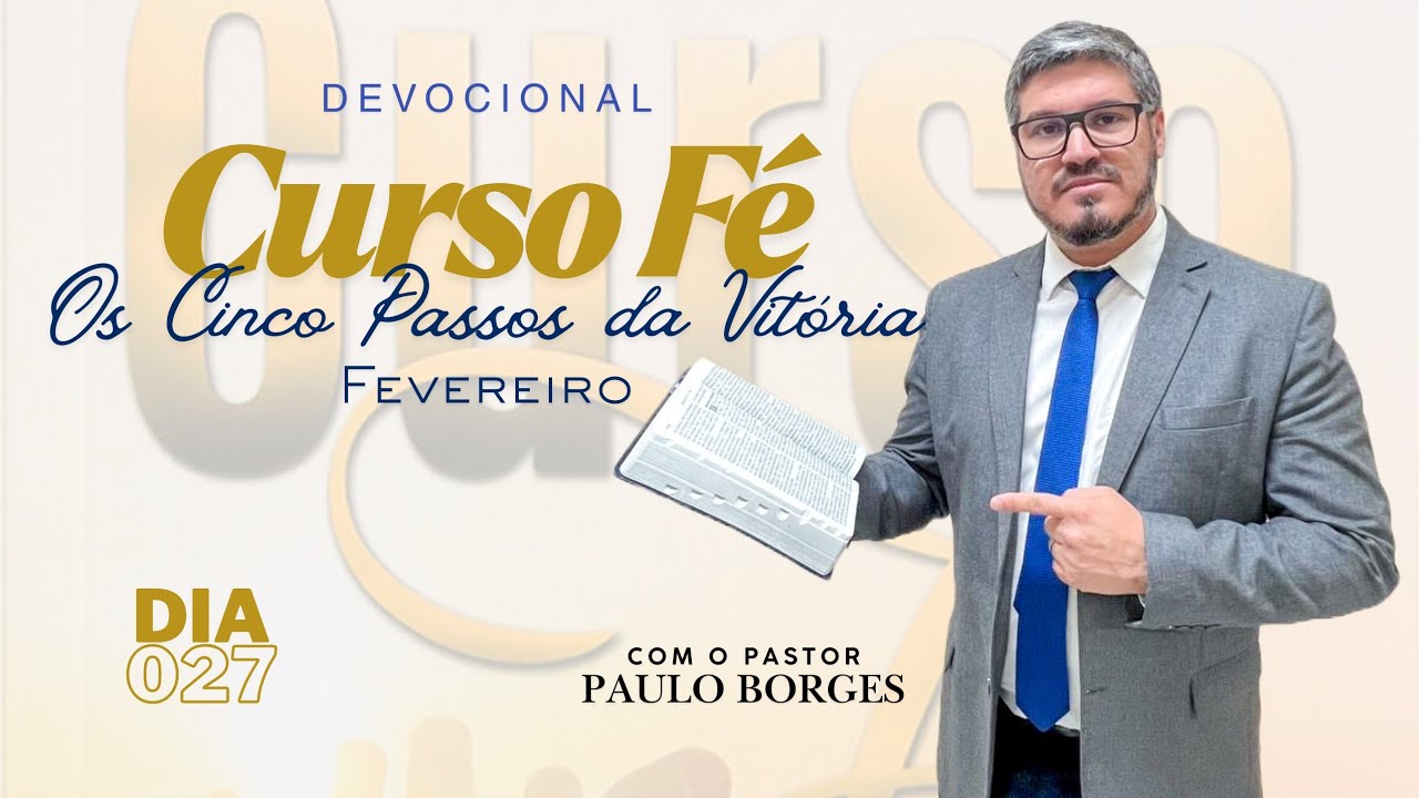 Devocional Curso Fé (27/02/2026) Lição 27
