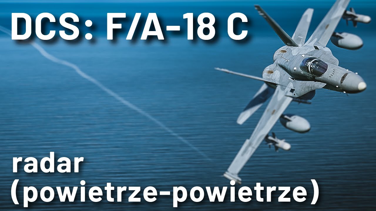 DCS: F/A-18C - radar (powietrze-powietrze)