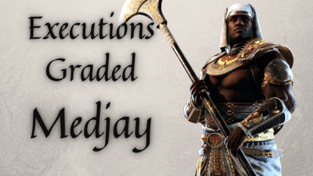 Executions Graded: Medjay