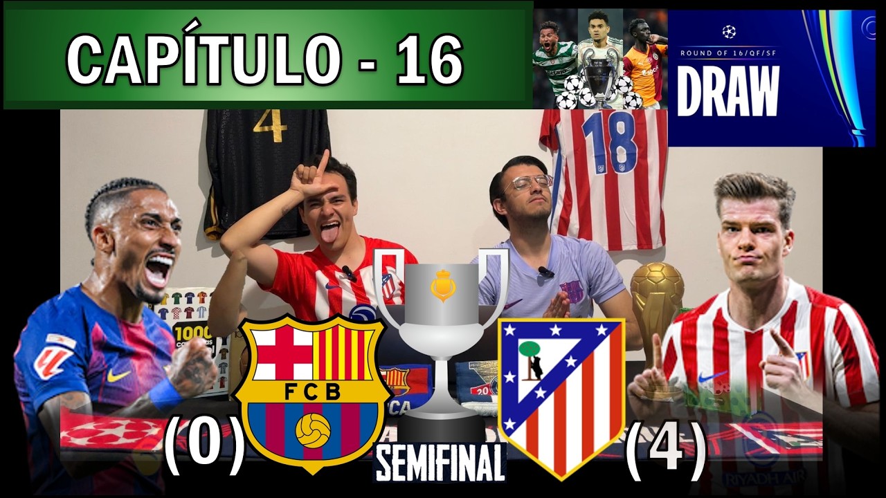 BARCELONA VS ATLÉTICO de MADRID COPA DEL REY. REPECHAJE DE CHAMPIONS. INEXPERTOS FC - CAPÍTULO 16.