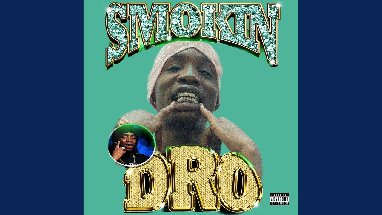 Smokin Dro