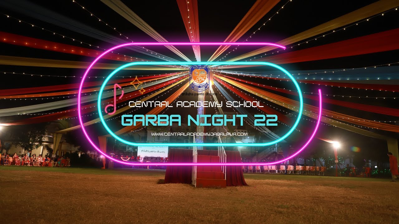 Garba Night 2022|Central Academy School