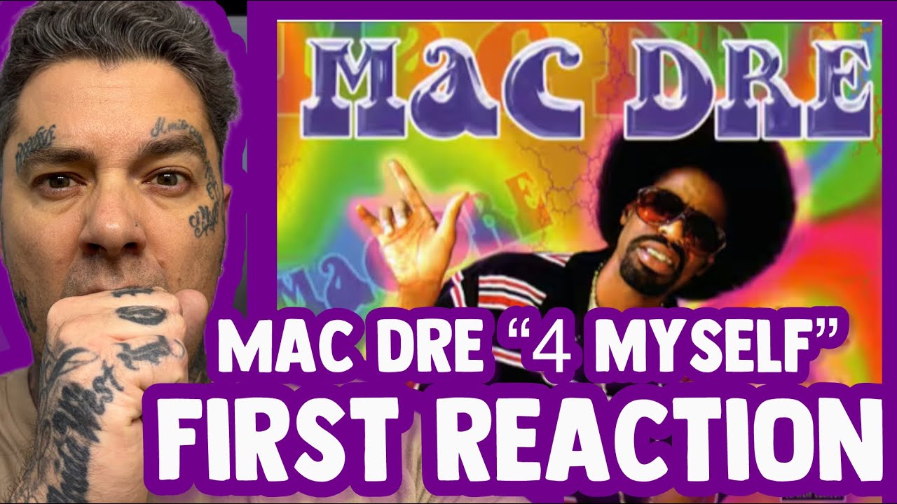 Rapper FIRST time REACTION to MAC DRE &ldquo;4 Myself&rdquo;