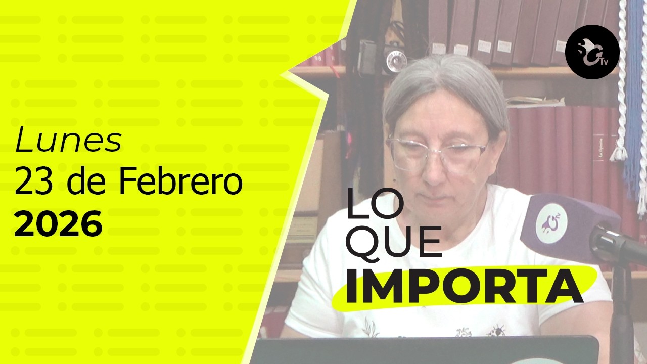 LO QUE IMPORTA. El resumen de noticias de La Opinión 23-02-2026
