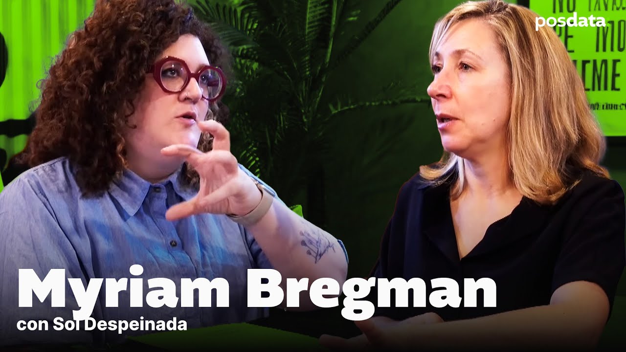 FEMINISMO, JUVENTUD y la IZQUIERDA con MYRIAM BREGMAN | LA TRIUNVIRATA #22