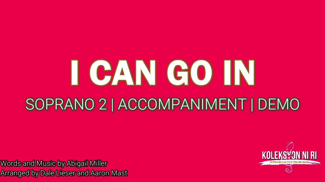 I Can Go In | Soprano 2 | Piano