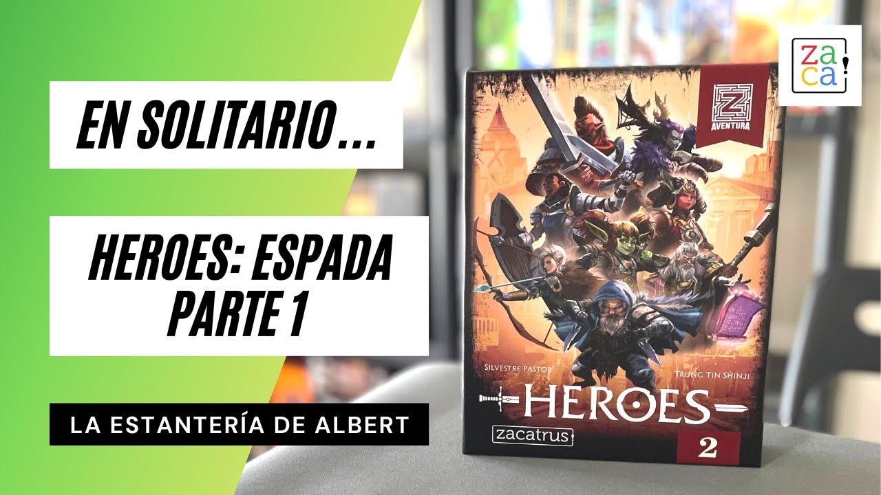 🎮 PARTIDA EN SOLITARIO A HEROES 🎮 Lo último de Zacatrus