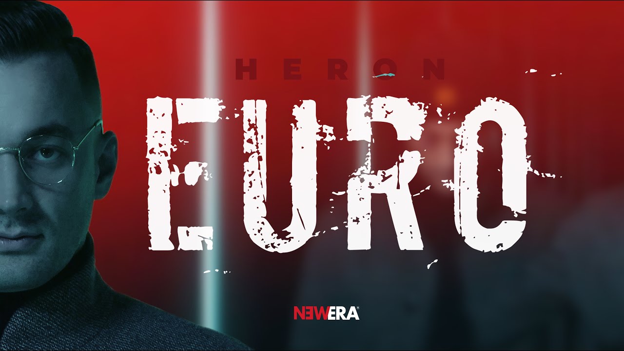 Heron - EURO (Official Video)