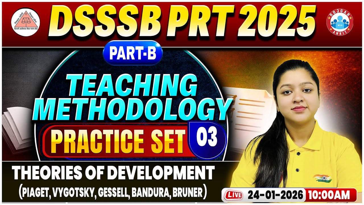 DSSSB PRT Teaching Methodology Classes | DSSSB PRT Part B Practice Set 03 | Teaching Methodology MCQ