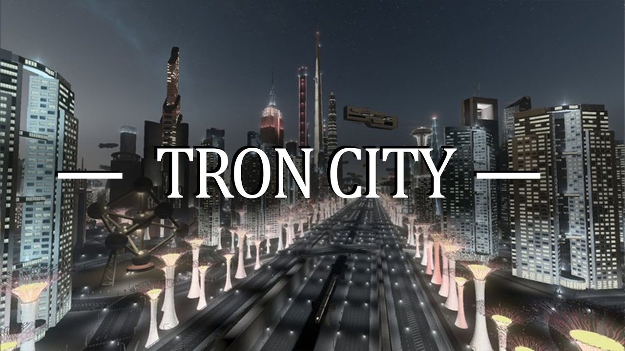 Cities Skylines - Tron City Cinematic 2