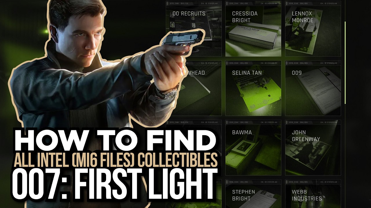 007 First Light All Intel Locations (MI6 Files)