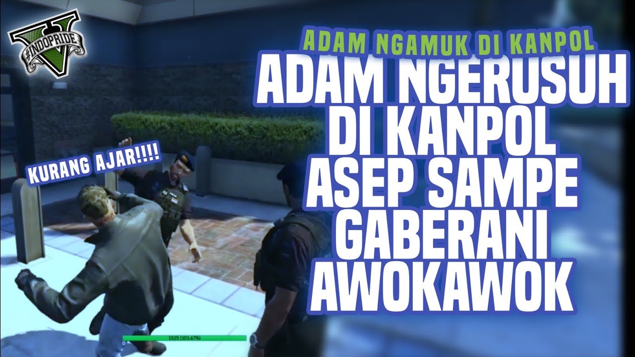 INDOPRIDE &bull; Adam Ngerusuh Dikanpol 😂 Ngakak 😂