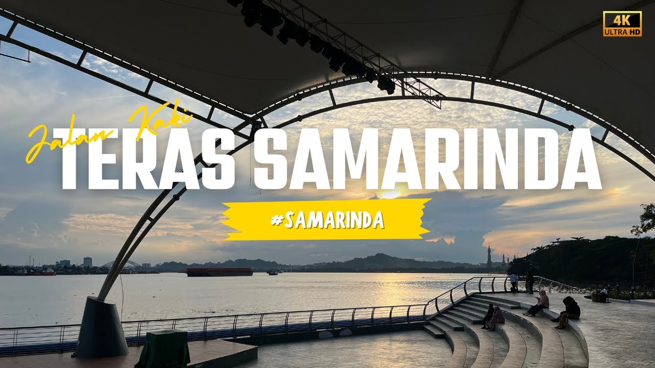 [4K] Explore Teras Samarinda, Golden Hour di Tepian Sungai Mahakam.