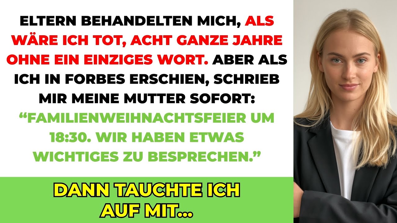 Meine Eltern Behandelten Mich Als Tot, Acht Jahre Schweigen, Doch Als Ich In Forbes Kam...