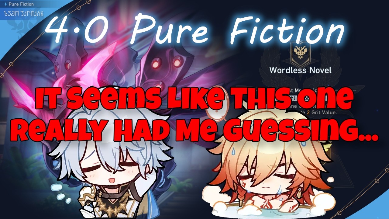 I Guess A Lot In This Pure Fiction... [Honkai: Star Rail]