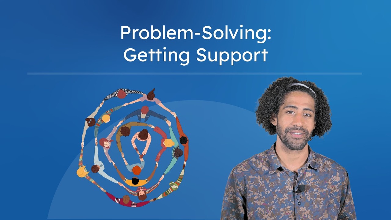 Problem-Solving: Getting Support - Building a Support Network for Teens