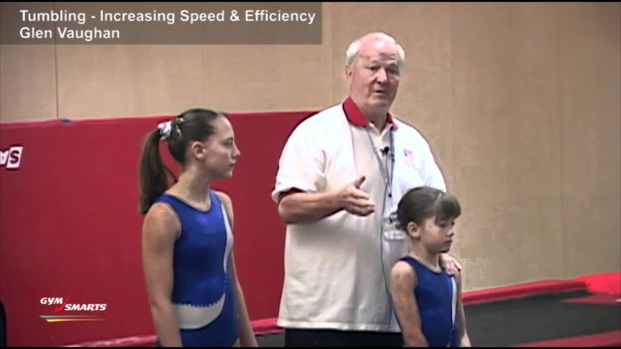 Tumbling - Increasing Speed & Efficiency - Glen Vaugn
