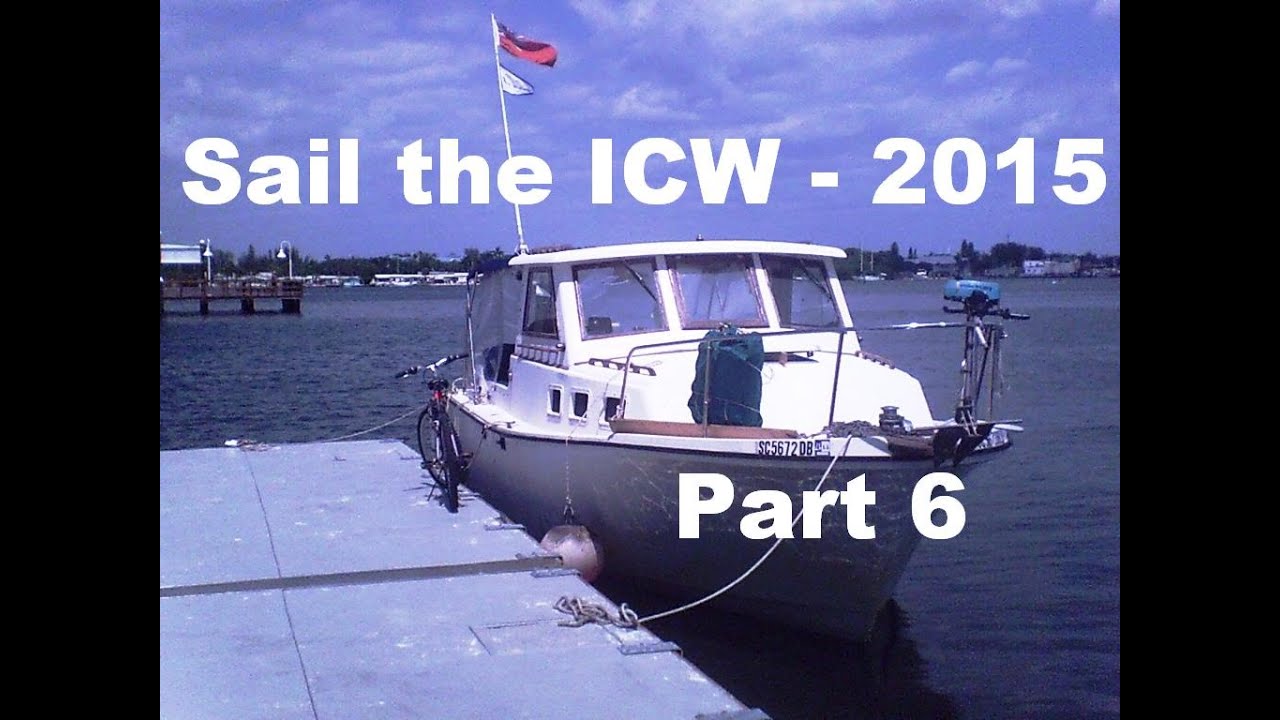 Sail the ICW - 2015 - Part 6