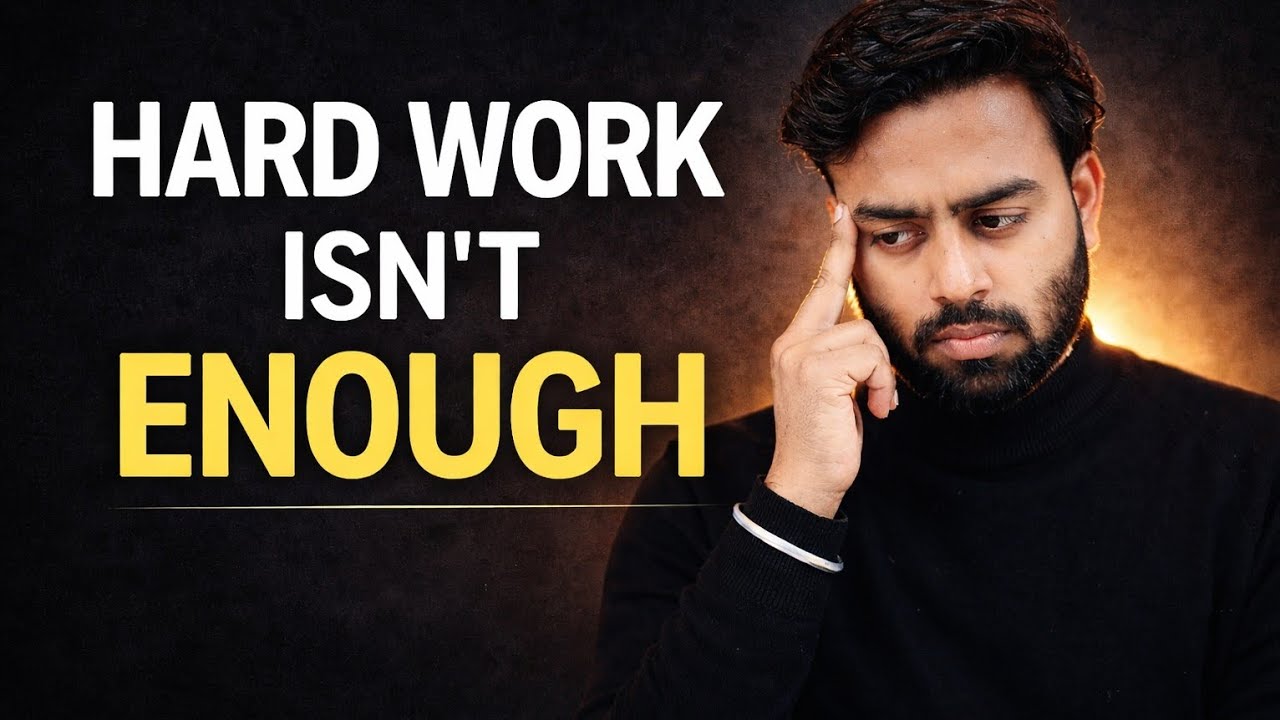 Hard Work Isn't The Problem ! 
