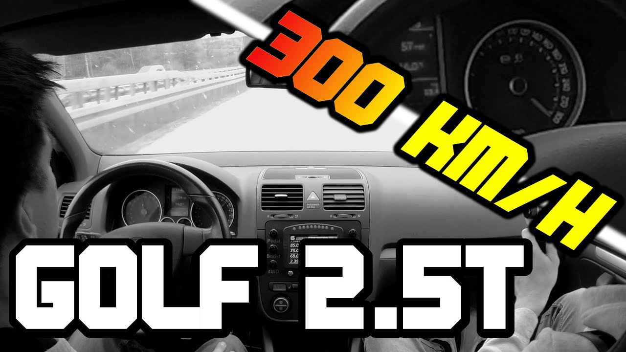 Golf V 2.5 5Zylinder Turbo - Autobahn 300 Km/h Logfahrten
