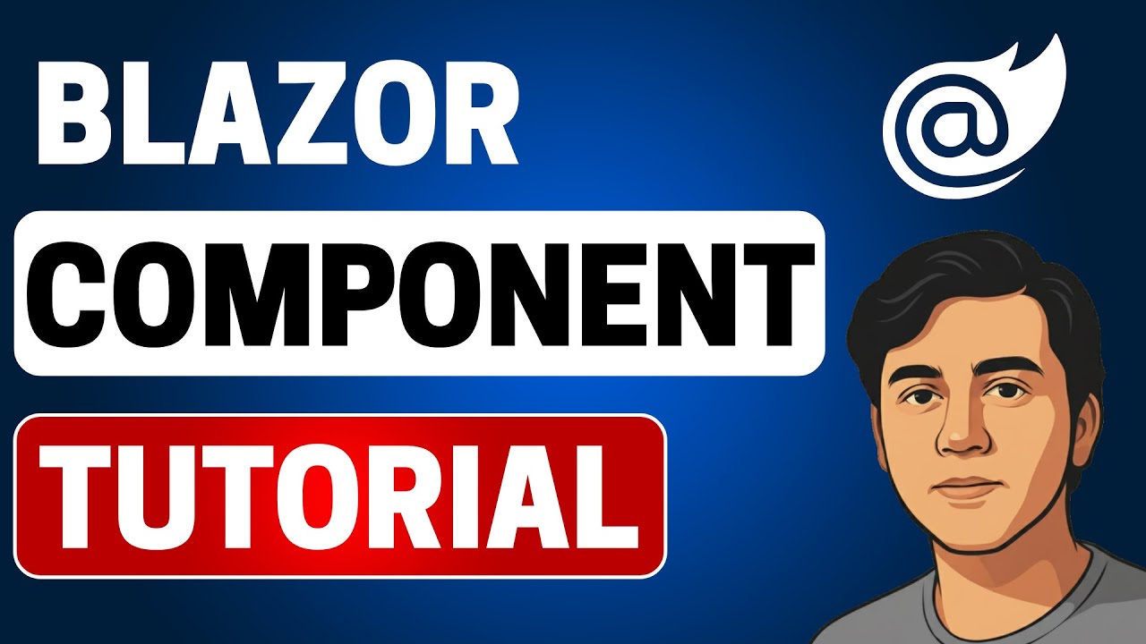 Blazor Component Tutorial | Blazor Component Basics for Beginners