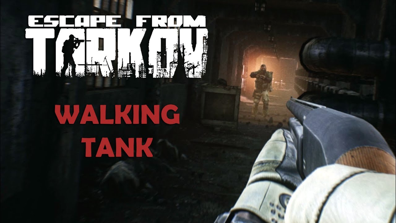 Escape From Tarkov - Alpha: S3 - E17 | Walking Tank