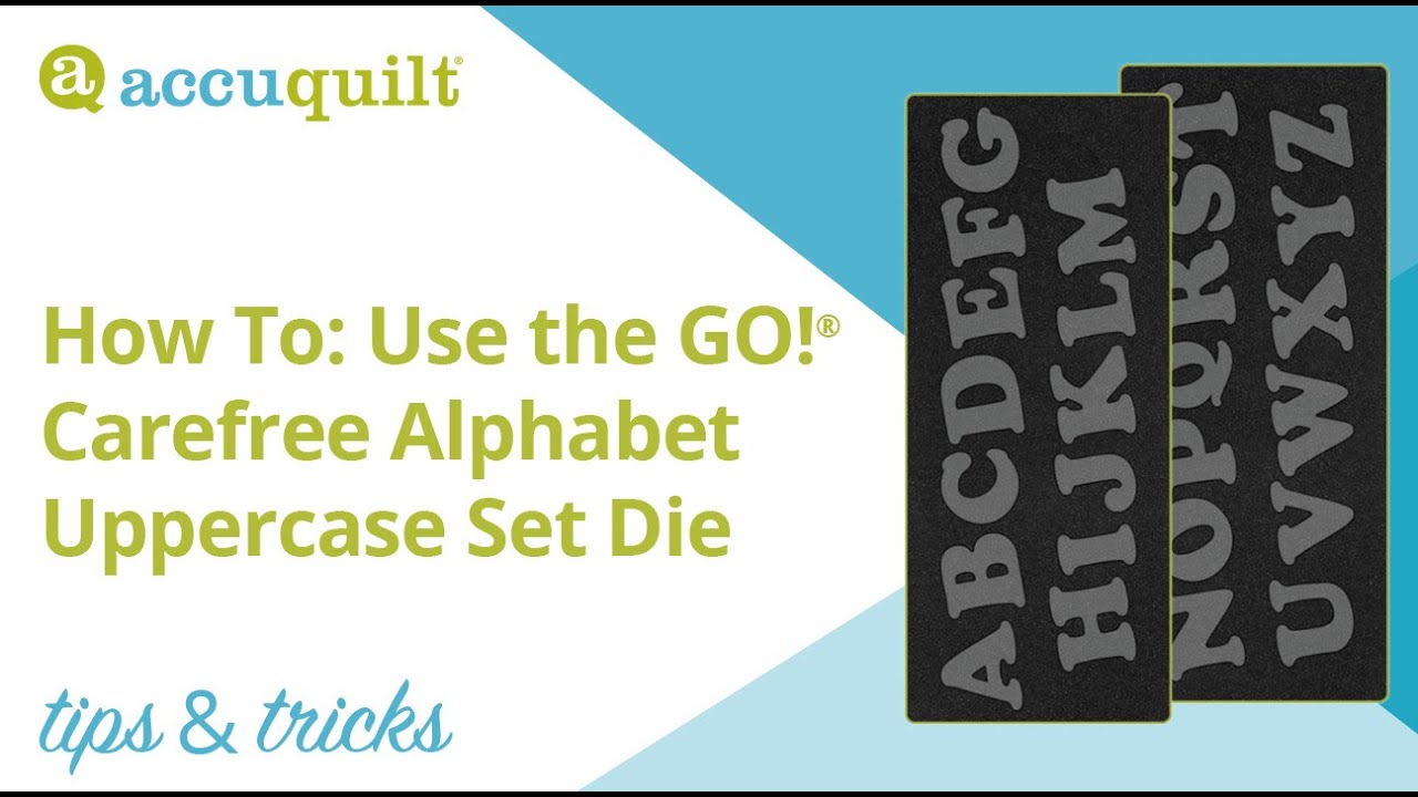 AccuQuilt Tips & Tricks: How to use the GO! Carefree Alphabet Uppercase Set Die!