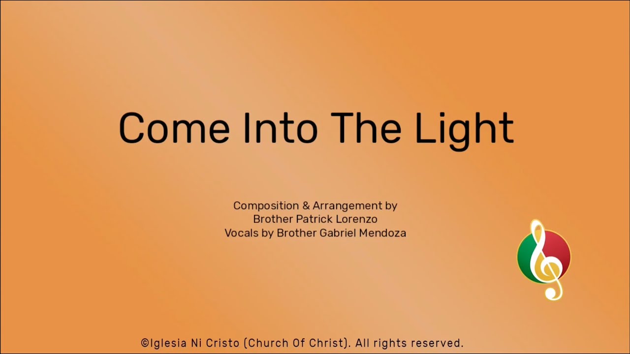 Come Into The Light
