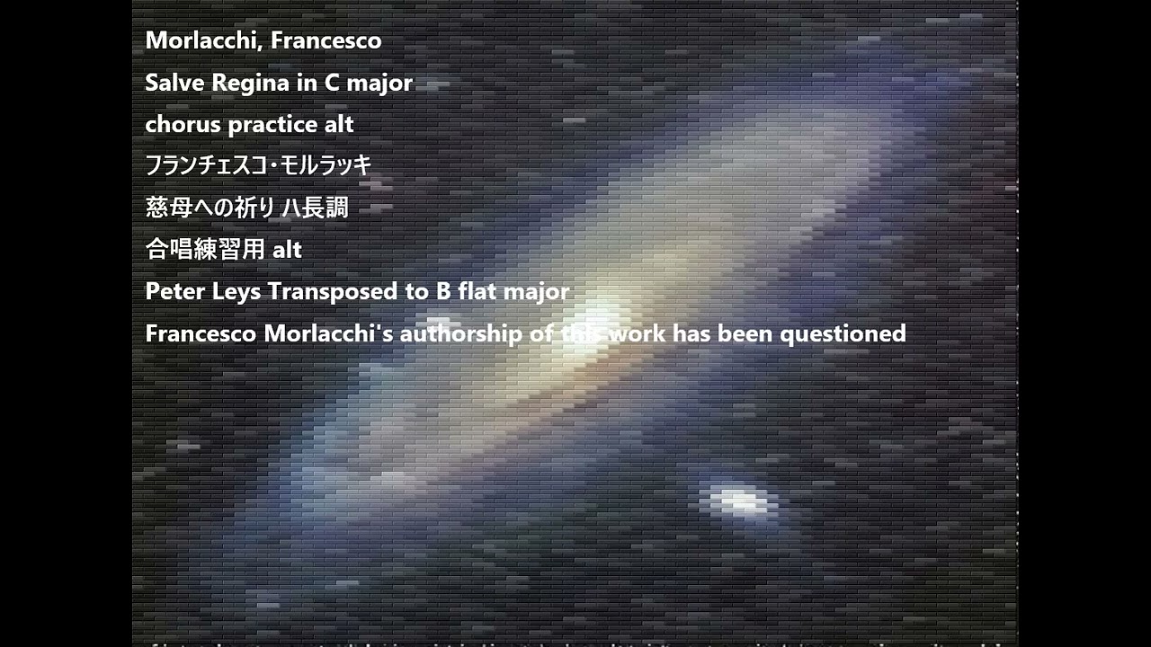 Morlacchi, Francesco Salve Regina in C major chorus practice alt フランチェスコ・モルラッキ  慈母への祈り ハ長調 合唱練習用 alt