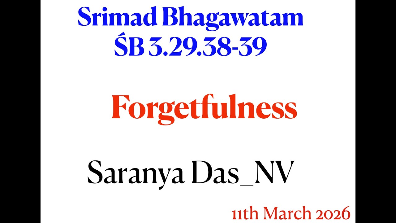 Srimad Bhagwat 3.29.38-39# Sunil Sagar# New Vrindaban#