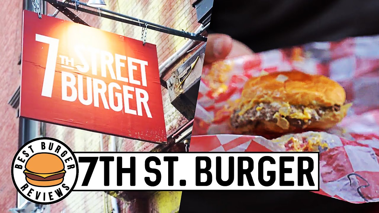 Best Burger Reviews - 7th Street Burger