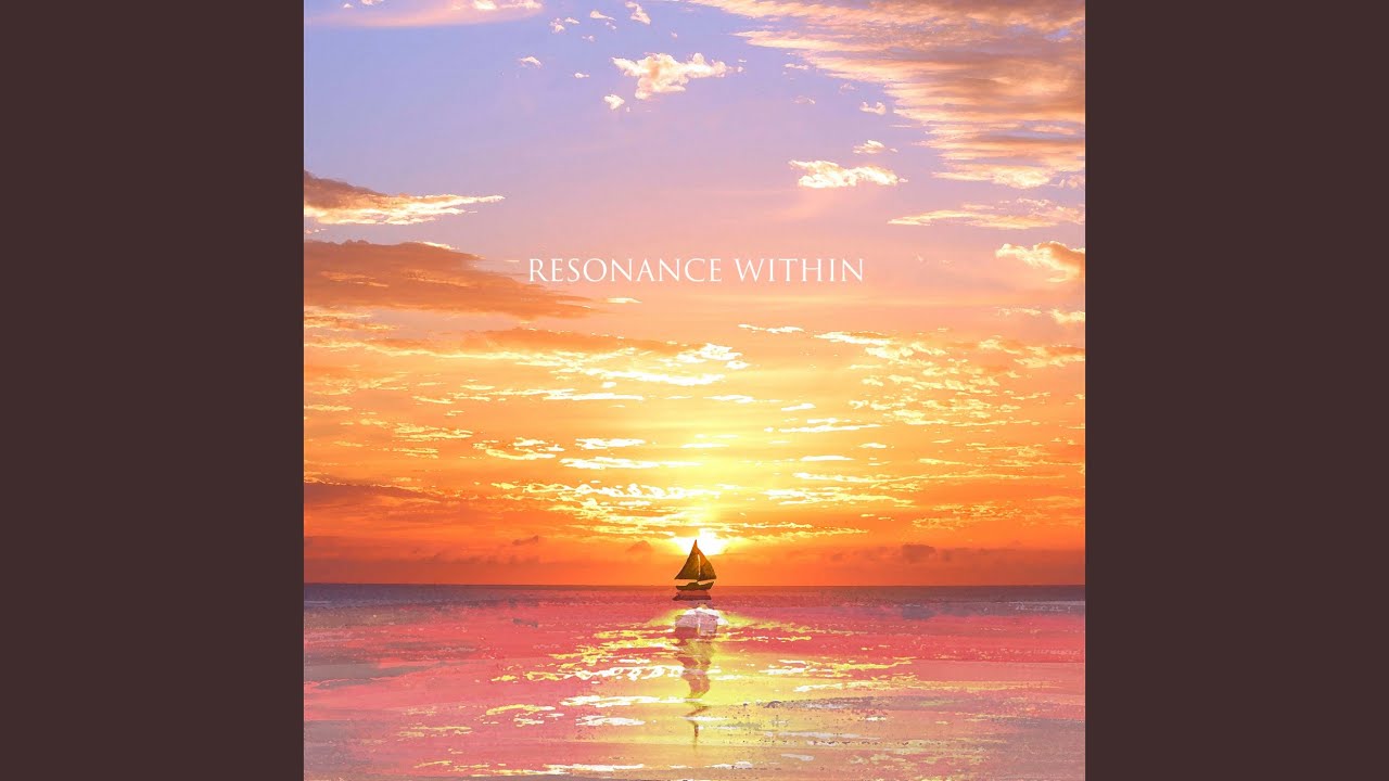 Resonance Within