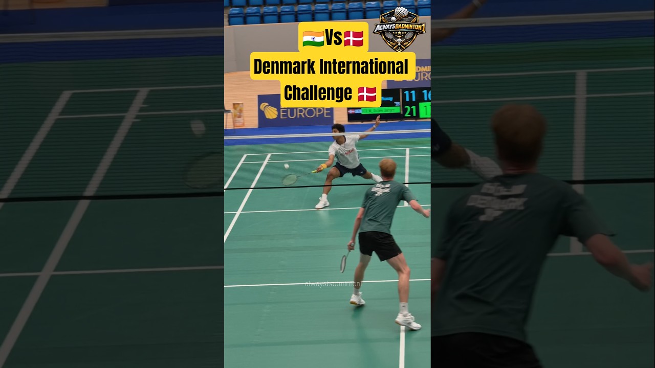 India 🇮🇳 Vs 🇩🇰 Denmark 🏸 Denmark International Challenge 🇩🇰 #badminton #india #video #shorts #europe
