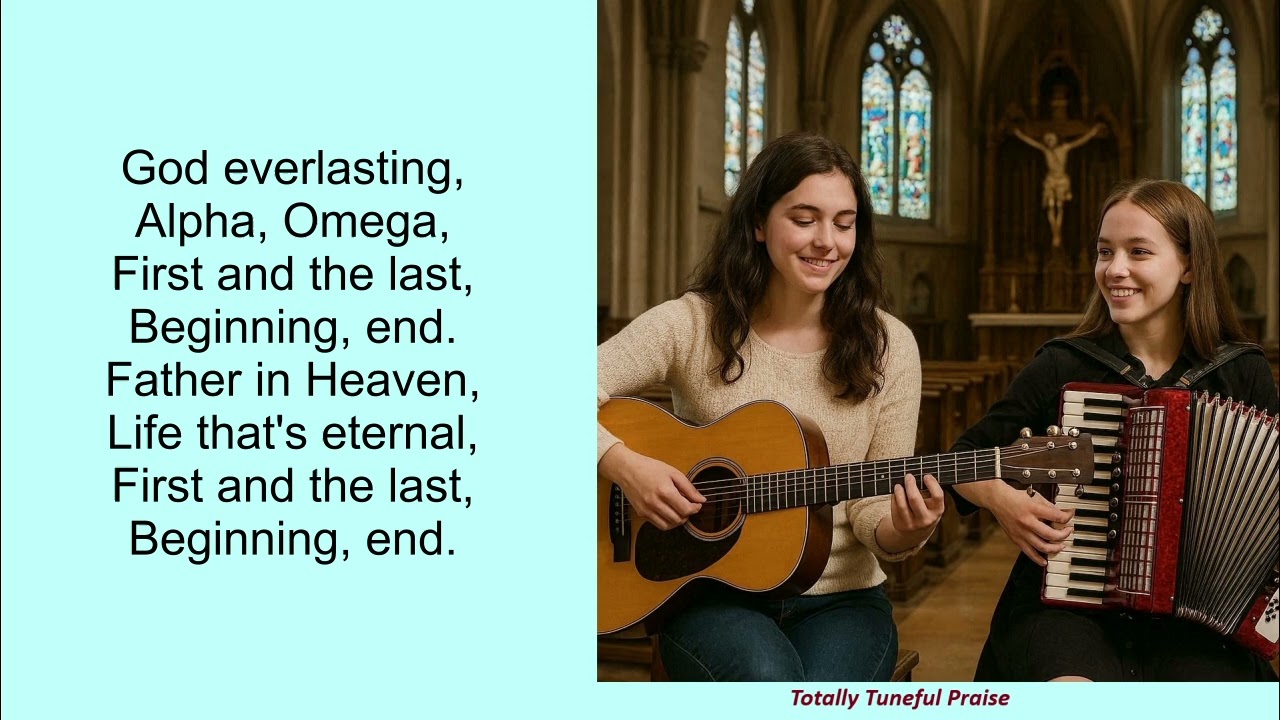 New praise song:- God Everlasting