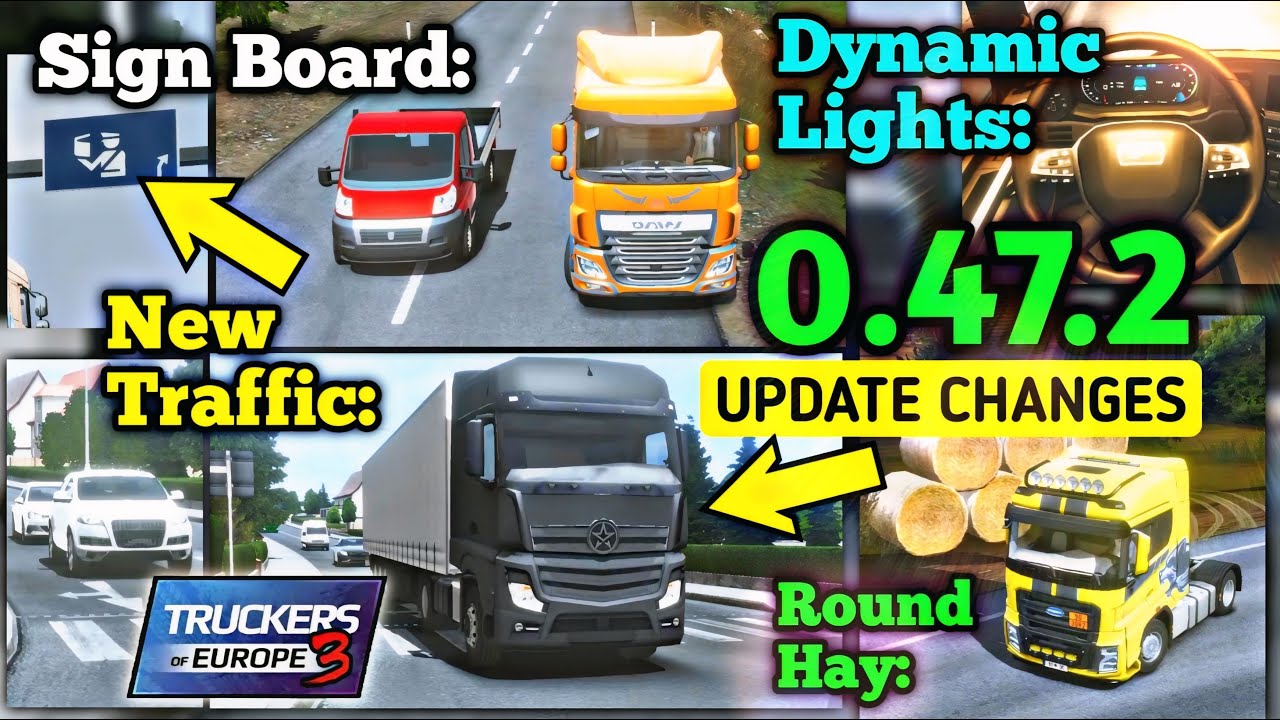 🚚New Update Changes 0.47.2! - Truckers of Europe 3 Big Update 0.47.2 🏕 | Truck Gameplay