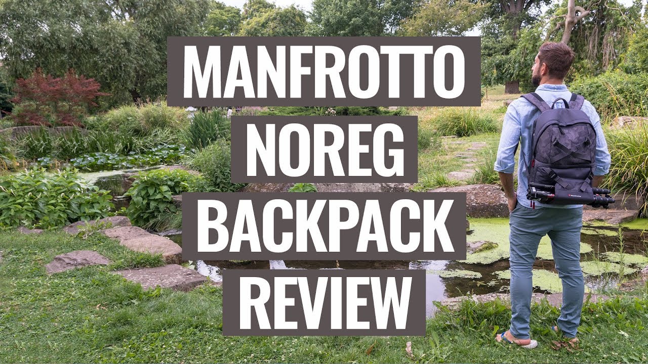 MANFROTTO NOREG CAMERA BACKPACK REVIEW