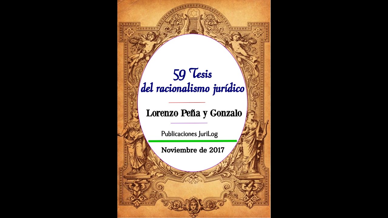 Suplemento librario 17. Las 59 tesis del racionalismo jurídico