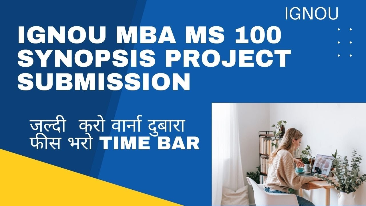 ms 100 ignou project synopsis  submission process full detail 2022.