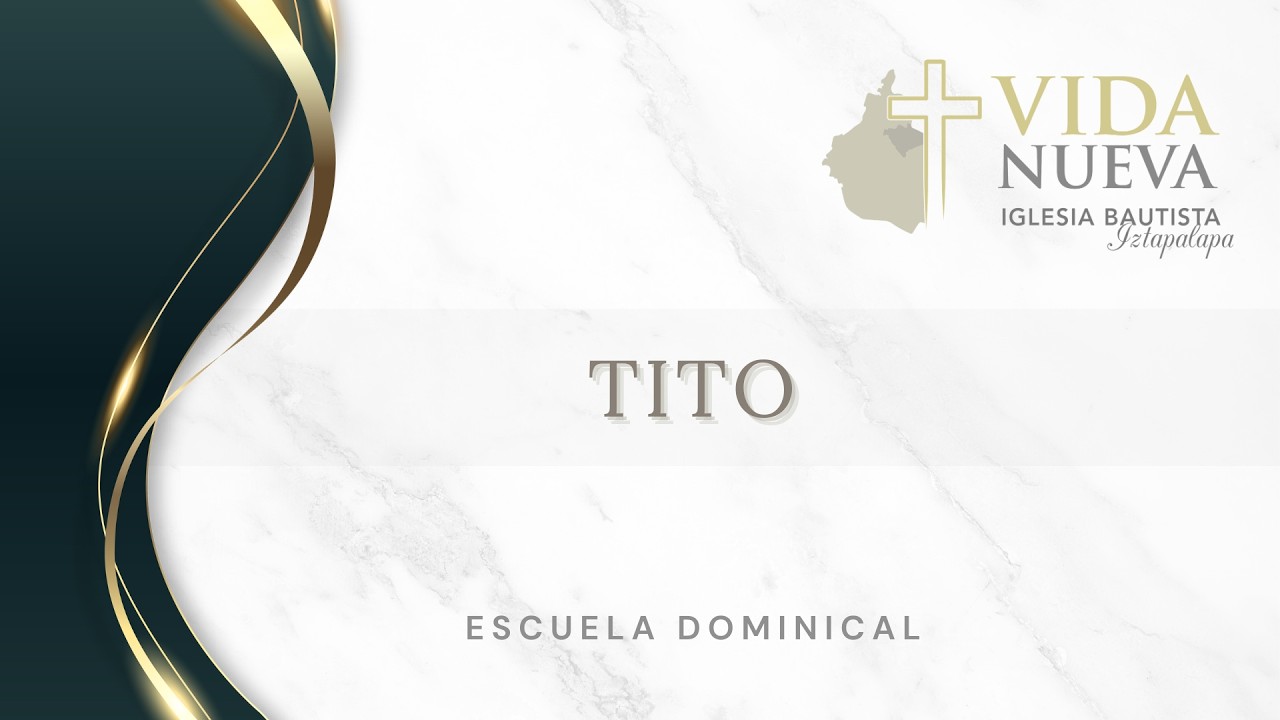 Escuela Dominical - Tito