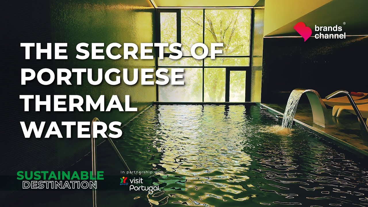 The secrets of Portuguese thermal waters | Sustainable Destination
