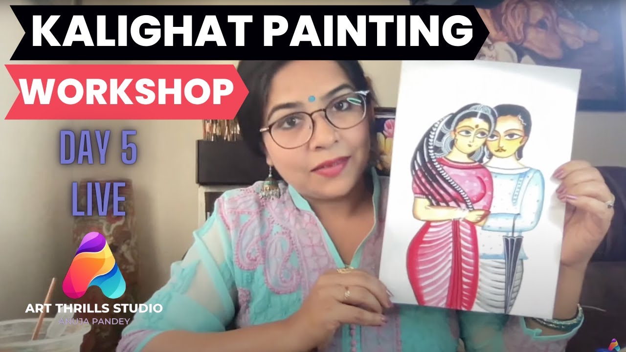 Kalighat Painting Live Workshop : Day 5